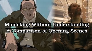 Mimicking Without Understanding - A Comparison of Cowboy Bebop's Opening Scenes