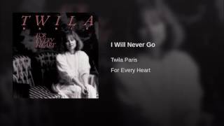 Watch Twila Paris I Will Never Go video