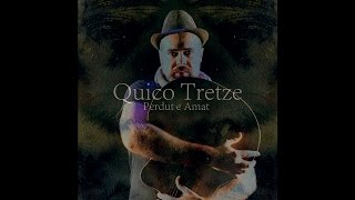 Watch Quico Tretze Vine Amb Mi video