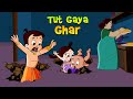 Chhota Bheem - Tut Gaya Ghar | Cartoons for Kids | Fun Kids Videos