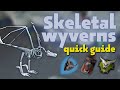 Skeletal Wyverns Quick Slayer Guide | OSRS