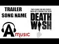 Death Wish | Official Trailer Song Name