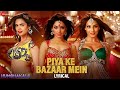 Piya Ke Bazaar Mein - Humshakals | Saif, Riteish, Bipasha, Tamannaah, Ram Kapoor , Esha | Lyrical