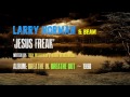 Larry Norman - Jesus Freak - [Studio Rehearsal with Beam - DC Talk Cover, 1998]