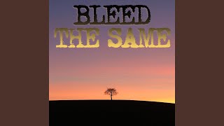 Bleed The Same Originally By Mandisa Tobymac And Kirk Franklin Instrumental Bleed The Same Originally By Mandisa Tobymac And Kirk Franklin Instrumental