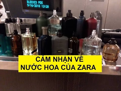 CẢM NHẬN VỀ NƯỚC HOA CỦA ZARA