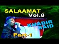 BEST OF #KADIR SAID|| Vol. 8 Part 1* BEST OROMO MUSIC