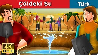 Çöldeki Su | Water in The Desert Story in Turkish | Turkish Fairy Tales