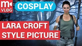 Cosplay. How To Make A Lara Croft-Style Picture