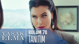 Yasak Elma 70. Bölüm Tanıtımı