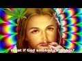 view What If God Smoked Cannabis?