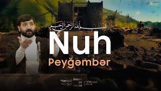 Fuad Pənahlı - Nuh Peyğəmbər Ə - 2023 Allah Islamic Prophet Muhammad ﷺ Ahlibayt Quran