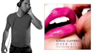 Alban Clavero Feat Gate4 - Over You Presentation