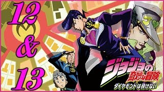 Anime Reactions/With A Friend(s):Jojo's Bizarre Adventure Diamond Is Unbreakable- Episode 12&13