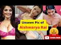 Unseen Pics of Aishwarya Rai | Aishwarya Rai Hot Photo | Sexy Photos of Aishwarya Rai