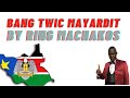 Riiny Twic by Ring Machakos (Official Audio) South Sudan music 🎵 2022