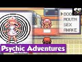 Pokemon Psychic Adventures - The Fucking Awesome game for Adult Pokemon Trainer! Thanks, EViLGRiN