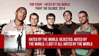 Watch For Today Hated By The World video