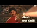 Shishe Ki Umar Pyaale ki - Prem Pratigyaa (1989) Kishore Kumar Greatest Hit