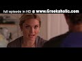 [HD] Greek Season 3 Episode 15 Love, Actually, Possibly, Maybe, Or Not - Part 3/5