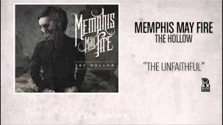 Watch Memphis May Fire The Unfaithful video
