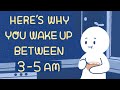 If You Always Wake Up Between 3 - 5AM, Here's Why