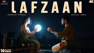 Lafzaan - Aparshakti Khurana Official Video New Punjabi Song 2025