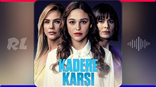 Kadere Karşı Müzikleri - Jenerik Müziği