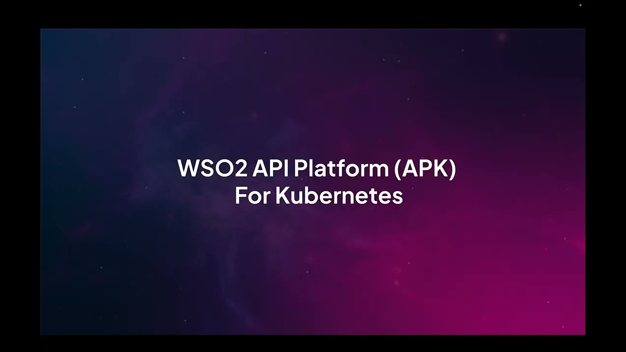 Mastering API Management in Kubernetes with WSO2 APK: Mastering API Management in Kubernetes with WSO2 APK: