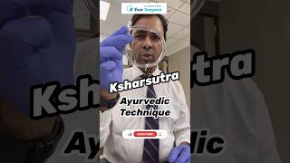 Ksharsutra Ayurvedic Treatment For Fistula In Ano ? Bhagandar Operation ?