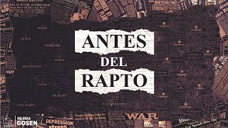 Antes del Rapto