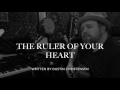 view Ruler Of Your Heart