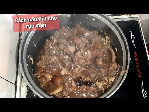 Thịt chó rựa mận - Hướng dẫn nấu rựa mận chi tiết nhất