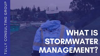 What Is Stormwater Management? The Basics Part 1