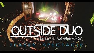 Outside Duo - Teaser spectacle