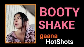 Booty Shake Ft. Nagma Mirajkar Hotshots