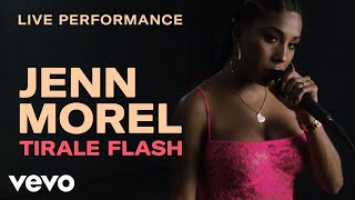 Jenn Morel - Tirale Flash