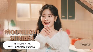 Twice - Moonlight Sunrise (Instrumental With Backing Vocals) |Lyrics|