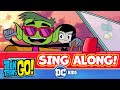 Teen Titans Go! | Sing Along: Best Songs from Season 4 | @dckids