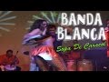 Banda Blanca - Sopa De Caracol, Fiesta, Swing Latino en Ritmo Punta