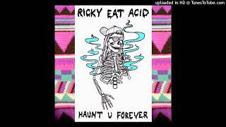 Ricky Eat Acid - Grrrrls