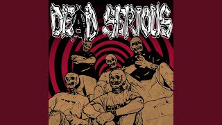 Watch Dead Serious Thanks A Lot You Bitch video