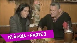 Islandia - Domingo Espetacular (Episódio 2)