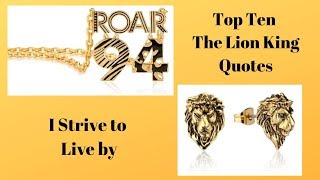 The Lion King Quotes I Strive to live by