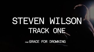 Watch Steven Wilson Track One video