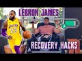 LEBRON JAMES WORKOUT RECOVERY HACKS AT EVERY BUDGET