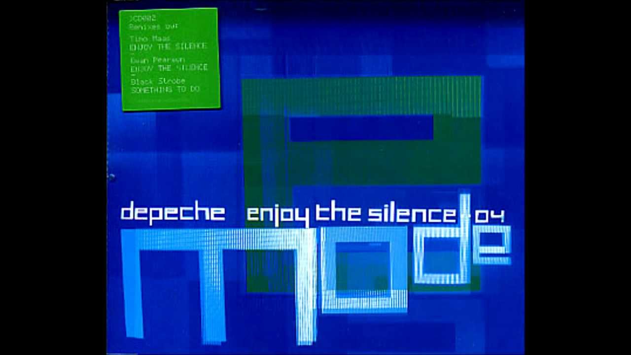 DEPECHE MODE ENJOY THE SILENCE YOU TOBE depeche mode enjoy the silence you tobe: