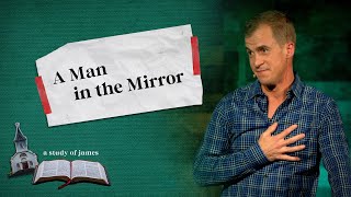 Man in the Mirror • Jason Houck • Mission Community Church • Functional Faith