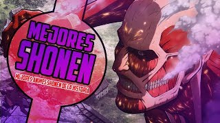 Top 8 Mejores Animes SHONEN De La Historia | 2018