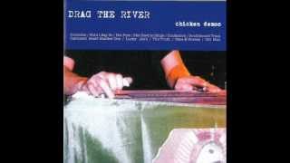 Watch Drag The River Not Fine video